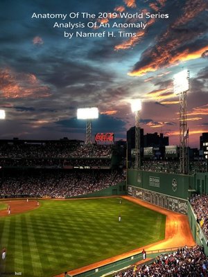 cover image of Anatomy of the 2019 World Series Analysis of an Anomaly